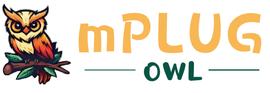 MPL:达摩院猫头鹰 mPLUG-Owl 亮相：模块化多模态大模型，追赶 GPT-4 多模态能力_PLU